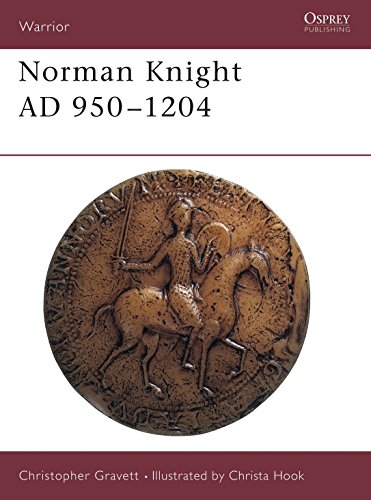 The Norman Knight, 950-1204 AD (Warrior, Band 1)